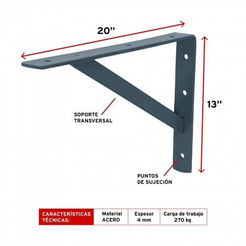 Ménsula Fiero 44675 Reforzada 13x20" Gris